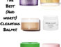 Best cleansing balms fabulously overdressed
